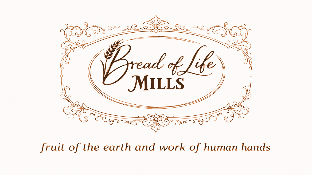 Bread of Life Mills logo and tagline